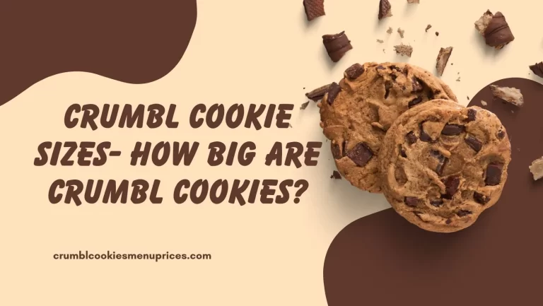 Crumbl Cookie Sizes