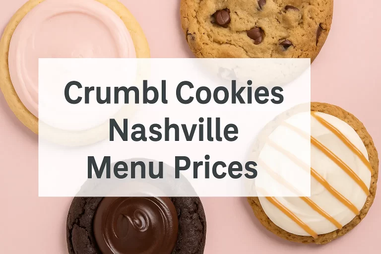 Crumbl Cookies Nashville Menu Prices